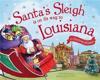 Cover image for Santa's Sleigh is on its Way to Louisiana