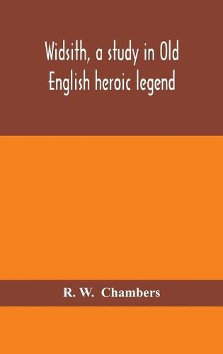 Cover image for Widsith, a study in Old English heroic legend