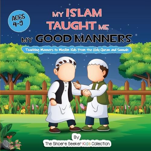 Cover image for My Islam Taught Me My Good Manners