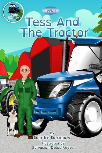 Cover image for Tess And The Tractor: Farm Phonics Learning to read kids phonics books for 6-8 year olds
