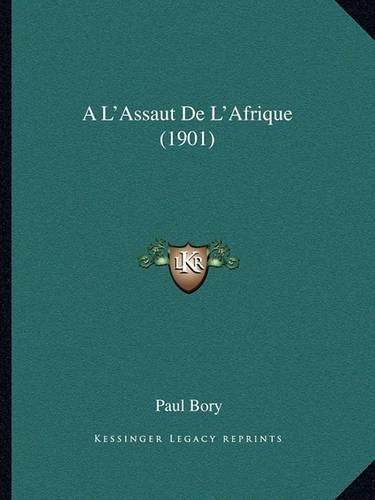 A L'Assaut de L'Afrique (1901)