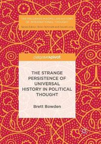 Cover image for The Strange Persistence of Universal History in Political Thought