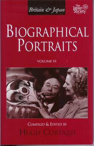 Cover image for Britain and Japan: Biographical Portraits, Vol. VI