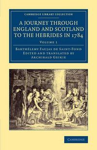 Cover image for A Journey through England and Scotland to the Hebrides in 1784: A Revised Edition of the English Translation