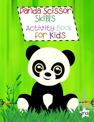 Cover image for Panda Scissor Skills Activity Book for Kids: Cutting Practice for Preschoolers Boys and Girls Panda Coloring Book Scissor Skills for Kids