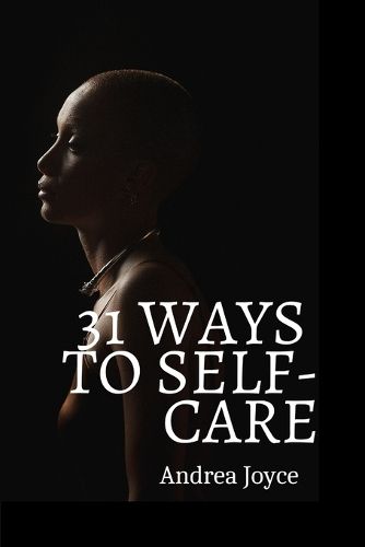 Cover image for 31 Ways to Self-Care
