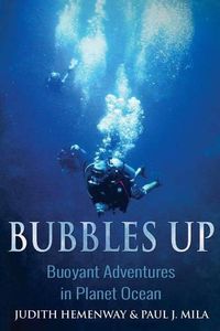 Cover image for Bubbles Up: Buoyant Adventures in Planet Ocean