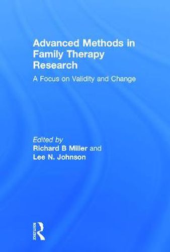 Cover image for Advanced Methods in Family Therapy Research: A Focus on Validity and Change