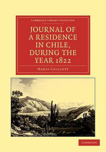 Cover image for Journal of a Residence in Chile, during the Year 1822