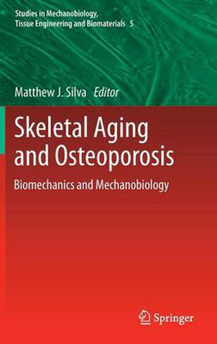 Cover image for Skeletal Aging and Osteoporosis: Biomechanics and Mechanobiology