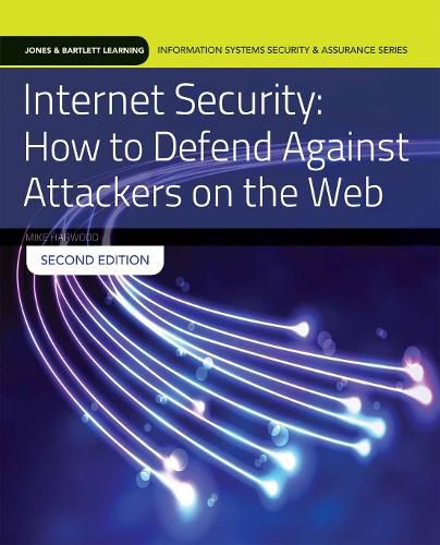 Internet Security: How To Defend Against Attackers On The Web