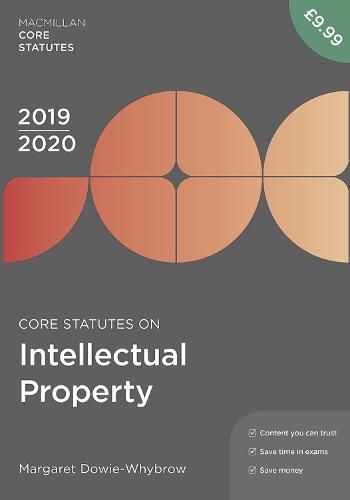 Cover image for Core Statutes on Intellectual Property 2019-20