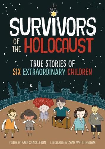 Cover image for Survivors of the Holocaust: True Stories of Six Extraordinary Children