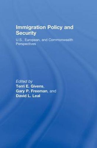 Cover image for Immigration Policy and Security: U.S., European, and Commonwealth Perspectives