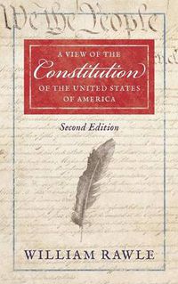 Cover image for A View of the Constitution of the United States of America Second Edition