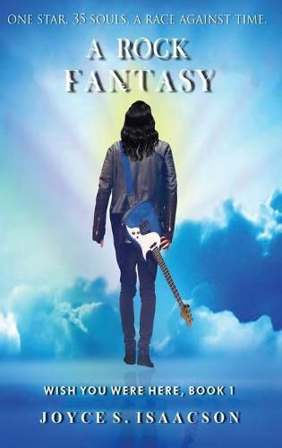 Cover image for Wish You Were Here: A Rock Fantasy
