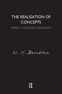 Cover image for The Realisation of Concepts: Infinity, Cognition, and Health