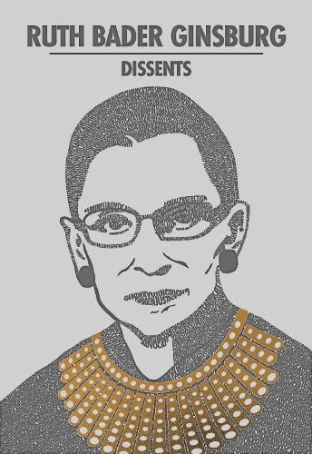 Cover image for Ruth Bader Ginsburg Dissents