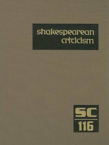 Cover image for Shakespearean Criticism: Excerpts from the Criticism of William Shakespeare's Plays & Poetry, from the First Published Appraisals to Current Evaluations