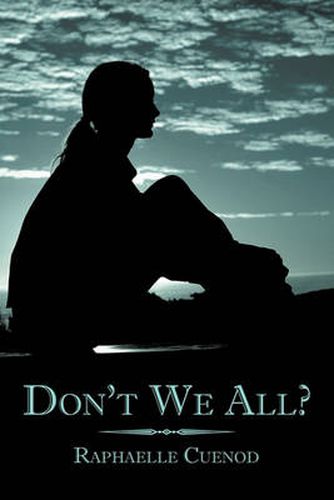 Cover image for Don't We All?