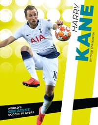 Cover image for World's Greatest Soccer Players: Harry Kane