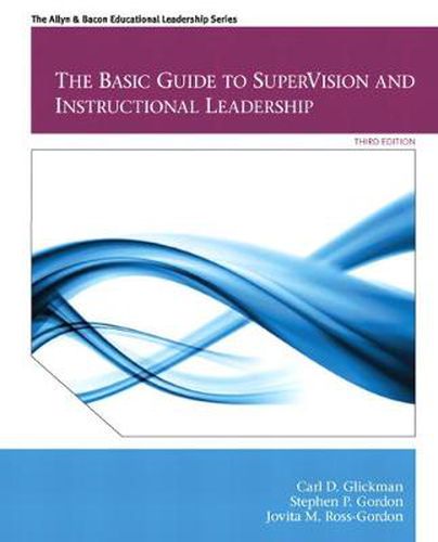 Cover image for Basic Guide to SuperVision and Instructional Leadership, The