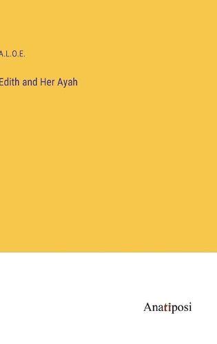 Cover image for Edith and Her Ayah