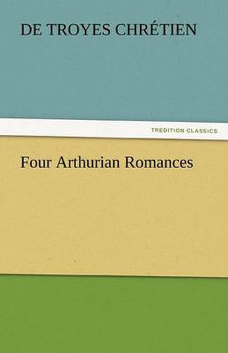 Cover image for Four Arthurian Romances