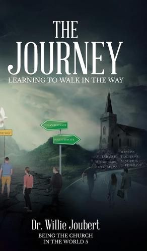 Cover image for The Journey: Learning to Walk in the Way