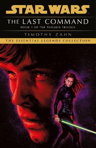 The Last Command: Book 3 (Star Wars Thrawn trilogy)