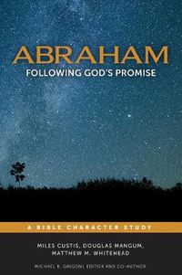 Cover image for Abraham: Following God's Promise