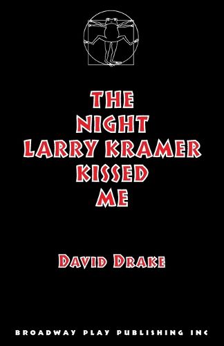 Cover image for The Night Larry Kramer Kissed Me