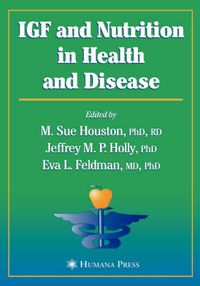 Cover image for IGF and Nutrition in Health and Disease