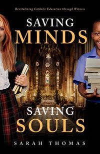 Cover image for Saving Minds, Saving Souls