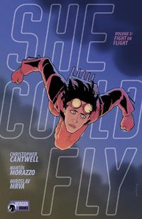 Cover image for She Could Fly Volume 3: Fight Or Flight