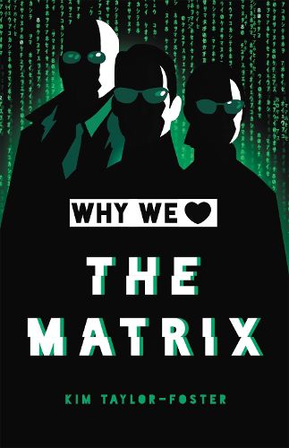 Cover image for Why We Love The Matrix