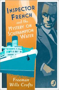 Cover image for Inspector French and the Mystery on Southampton Water
