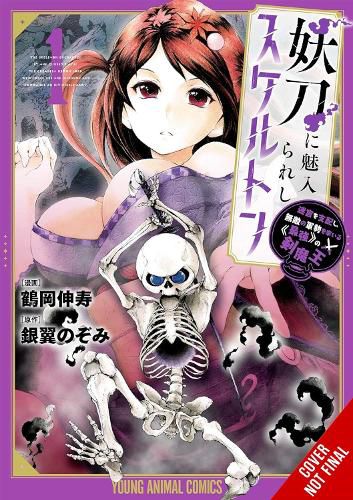 Cover image for The Skeleton Enchanted by the Cursed Blade, Vol. 1
