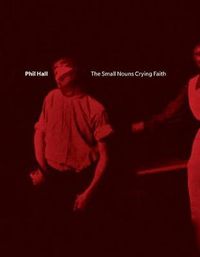 Cover image for The Small Nouns Crying Faith