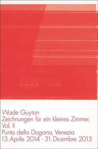 Cover image for Wade Guyton: Zeichnungen fur ein Kleines Zimmer