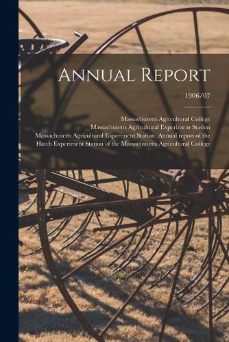 Annual Report; 1906/07