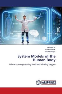 Cover image for System Models of the Human Body