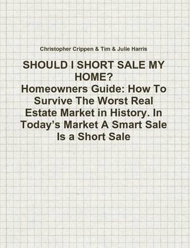Cover image for Should I Short Sale My Home?