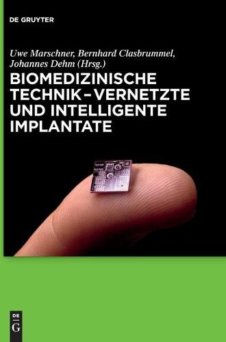 Cover image for Biomedizinische Technik - Vernetzte Und Intelligente Implantate