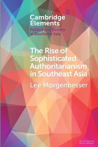 Cover image for The Rise of Sophisticated Authoritarianism in Southeast Asia