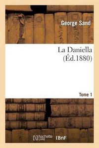 Cover image for La Daniella. T. 1