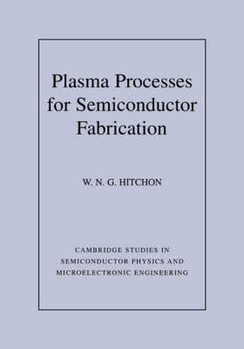 Cover image for Plasma Processes for Semiconductor Fabrication