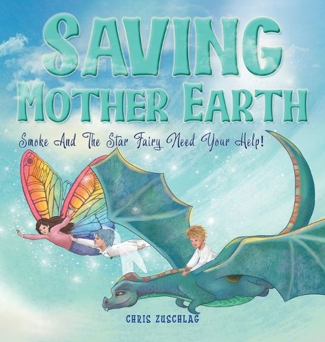 Cover image for Saving Mother Earth