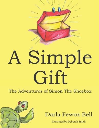 A Simple Gift: The Adventures of Simon The Shoebox