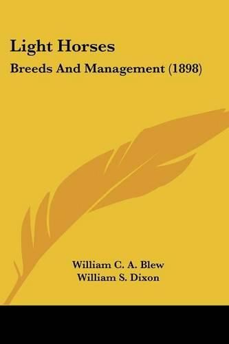 Light Horses: Breeds and Management (1898)